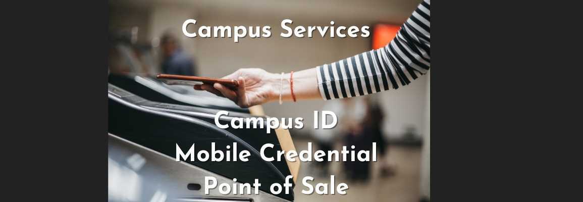 App State ITS Project for Campus Services: Campus ID/Mobile Credential/Point of Sale